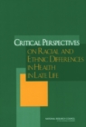 Image for Critical Perspectives on Racial and Ethnic Differences in Health in Late Life