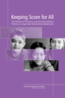 Image for Keeping Score for All: The Effects of Inclusion and Accommodation Policies on Large-Scale Educational Assessments