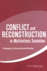Image for Conflict and Reconstruction in Multiethnic Societies: Proceedings of a Russian-American Workshop