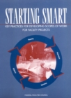 Image for Starting Smart: Key Practices for Developing Scopes of Work for Facility Projects