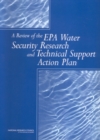 Image for Review of the EPA Water Security Research and Technical Support Action Plan: Parts I and II