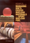 Image for Improving the Scientific Basis for Managing DOE&#39;s Excess Nuclear Materials and Spent Nuclear Fuel