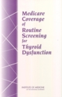 Image for Medicare Coverage of Routine Screening for Thyroid Dysfunction