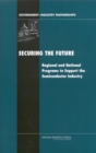 Image for Securing the Future: Regional and National Programs to Support the Semiconductor Industry