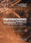 Image for Envisioning a 21st Century Science and Engineering Workforce for the United States: Tasks for University, Industry, and Government