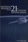 Image for Materials Research to Meet 21st-Century Defense Needs
