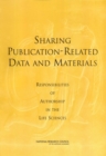 Image for Sharing Publication-Related Data and Materials: Responsibilities of Authorship in the Life Sciences