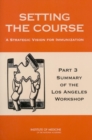 Image for Setting the Course: A Strategic Vision for Immunization: Part 3: Summary of the Los Angeles Workshop