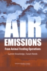 Image for Air Emissions from Animal Feeding Operations: Current Knowledge, Future Needs
