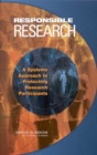 Image for Responsible Research: A Systems Approach to Protecting Research Participants