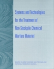 Image for Systems and Technologies for the Treatment of Non-Stockpile Chemical Warfare Materiel