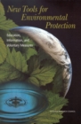Image for New Tools for Environmental Protection: Education, Information, and Voluntary Measures