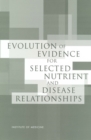Image for Evolution of Evidence for Selected Nutrient and Disease Relationships