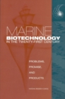 Image for Marine Biotechnology in the Twenty-First Century: Problems, Promise, and Products