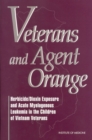 Image for Veterans and Agent Orange: Herbicide/Dioxin Exposure and Acute Myelogenous Leukemia in the Children of Vietnam Veterans