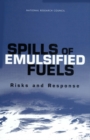 Image for Spills of Emulsified Fuels: Risks and Response