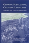 Image for Growing Populations, Changing Landscapes: Studies from India, China, and the United States
