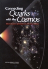 Image for Connecting Quarks with the Cosmos: Eleven Science Questions for the New Century
