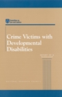 Image for Crime Victims with Developmental Disabilities: Report of a Workshop