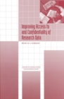 Image for Improving Access to and Confidentiality of Research Data: Report of a Workshop