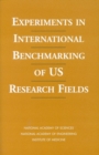 Image for Experiments in International Benchmarking of U.S. Research Fields