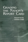 Image for Grading the Nation&#39;s Report Card: Research from the Evaluation of NAEP