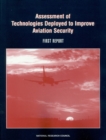 Image for Assessment of Technologies Deployed to Improve Aviation Security: First Report : First report