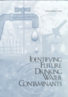 Image for Identifying Future Drinking Water Contaminants