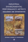 Image for Industrial Environmental Performance Metrics: Challenges and Opportunities