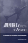 Image for Atmospheric Effects of Aviation: A Review of NASA&#39;s Subsonic Assessment Project