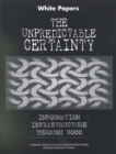 Image for Unpredictable Certainty: White Papers