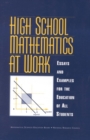 Image for High School Mathematics at Work: Essays and Examples for the Education of All Students