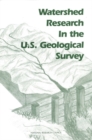 Image for Watershed Research in the U.S. Geological Survey
