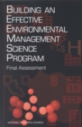 Image for Building an Effective Environmental Management Science Program: Final Assessment