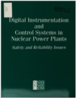Image for Digital Instrumentation and Control Systems in Nuclear Power Plants: Safety and Reliability Issues