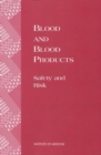 Image for Blood and blood products: safety and risk