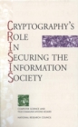 Image for Cryptography&#39;s Role in Securing the Information Society