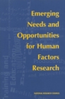 Image for Emerging Needs and Opportunities for Human Factors Research