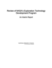 Image for Review of NASA&#39;s Exploration Technology Development Program: An Interim Report