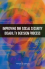 Image for Improving the Social Security Disability Decision Process