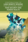 Image for Contributions of Land Remote Sensing for Decisions About Food Security and Human Health: Workshop Report
