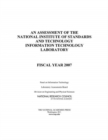 Image for Assessment of the National Institute of Standards and Technology Information Technology Laboratory: Fiscal Year 2007