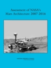Image for Assessment of NASA&#39;s Mars Architecture 2007-2016