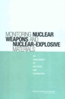 Image for Monitoring Nuclear Weapons and Nuclear-Explosive Materials: An Assessment of Methods and Capabilities