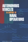 Image for Autonomous Vehicles in Support of Naval Operations