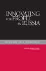 Image for Innovating for Profit in Russia: Summary of a Workshop