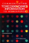 Image for Communicating Toxicogenomics Information to Nonexperts: A Workshop Summary