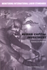 Image for Monitoring International Labor Standards: Human Capital Investment: Summary of a Workshop