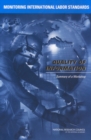 Image for Monitoring International Labor Standards: Quality of Information: Summary of a Workshop