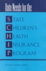 Image for Data Needs for the State Children&#39;s Health Insurance Program